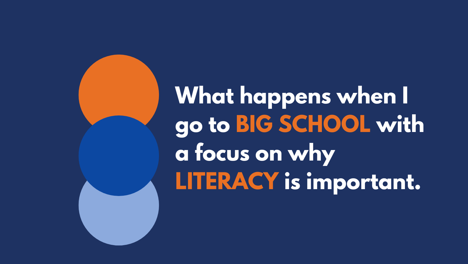What happens  when I go to  BIG SCHOOL and why is LITERACY important  (Facebook Cover) (1).png